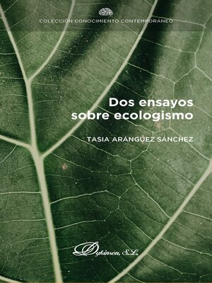 cover image of Dos ensayos sobre ecologismo